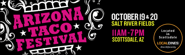 50% Off Tickets To The Arizona Taco Festival (october 19th & 20th 