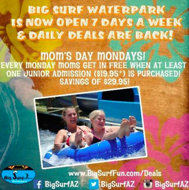 Big Surf: Mom’s Day Monday {FREE Admission for Mom with Purchase}