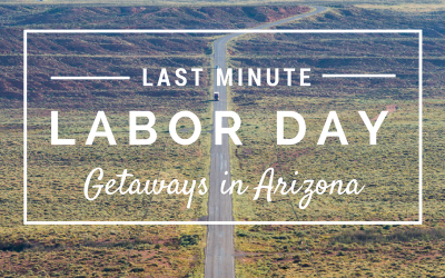 5 Labor Day Getaways in Arizona