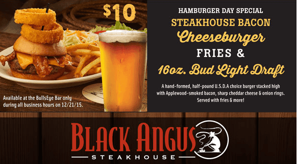 Black Angus Steakhouse: Hamburger Day Special with BONUS Bud Light Draft (12/21)