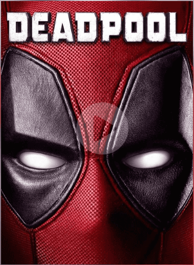 Deadpool {HD} Rental FREE at CinemaNow