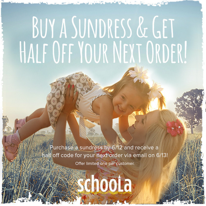 Schoola: Buy a Sundress & Get Half Off your Next Order