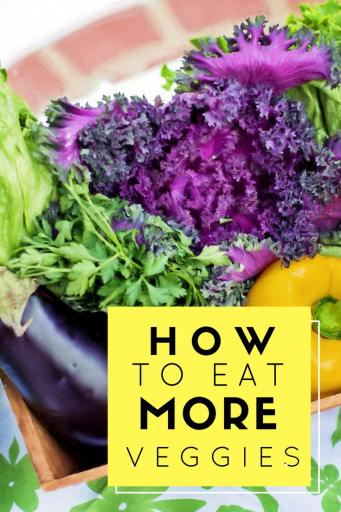 How to Eat More Vegetables | The CentsAble Shoppin