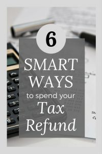 6 Smart Ways To Spend Your Tax Refund | The CentsAble Shoppin