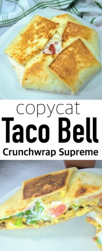 Copycat Taco Bell Crunchwrap Supreme | The CentsAble Shoppin